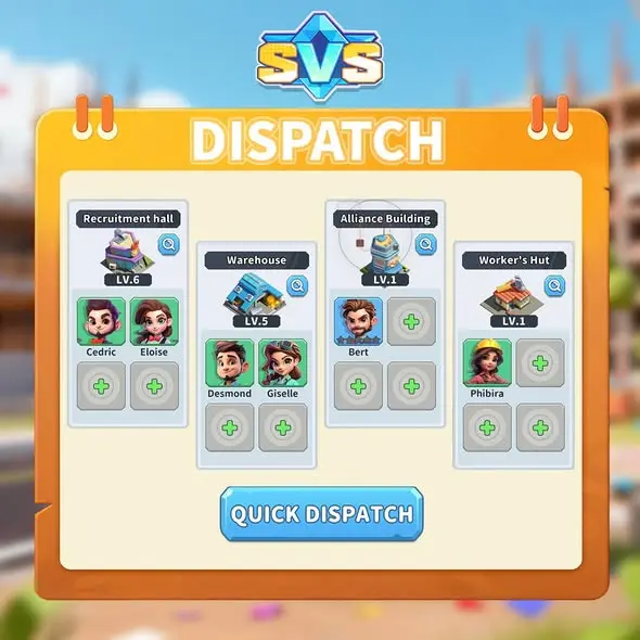 SVS Fantasy Oasis Assistant System Guide: Building Assignments, Buffs, and Star Promotion SVS Assistant Dispatch screen showing building assignments, Assistant portraits, empty slots, and Quick Dispatch